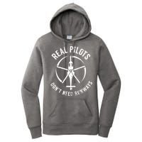 Real Pilots Dont Need Runways Pilot Helicopter Women's Pullover Hoodie