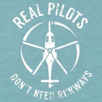 Real Pilots Dont Need Runways Pilot Helicopter Sueded Cloud Jersey T-Shirt