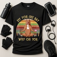 Retro Pitbull Dog Yoga Eff You See Kay Why Oh You Cooling Performance Crew T-Shirt