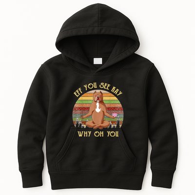 Retro Pitbull Dog Yoga Eff You See Kay Why Oh You Kids Hoodie