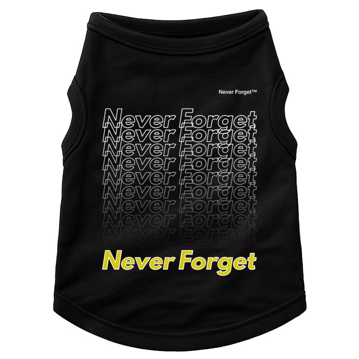 Repeating Pattern Design Styles With Never Forget Funny Gift Doggie Tank