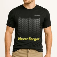 Repeating Pattern Design Styles With Never Forget Funny Gift Performance Shirt