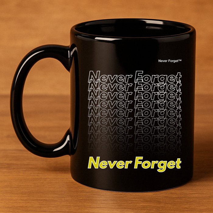 Repeating Pattern Design Styles With Never Forget Funny Gift 11oz C Handle Ceramic Mug