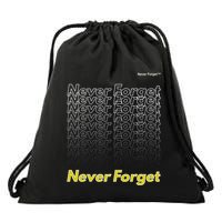 Repeating Pattern Design Styles With Never Forget Funny Gift Drawstring Bag