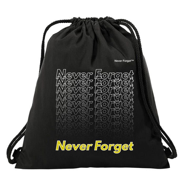 Repeating Pattern Design Styles With Never Forget Funny Gift Drawstring Bag