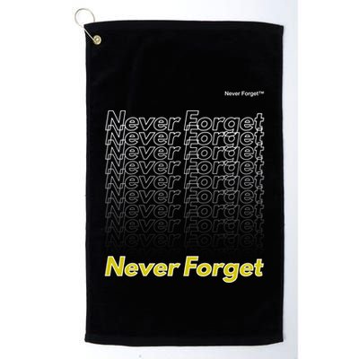 Repeating Pattern Design Styles With Never Forget Funny Gift Golf Towel