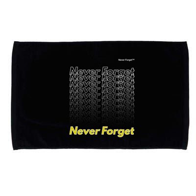 Repeating Pattern Design Styles With Never Forget Funny Gift Microfiber Hand Towel