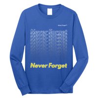 Repeating Pattern Design Styles With Never Forget Funny Gift Long Sleeve Shirt