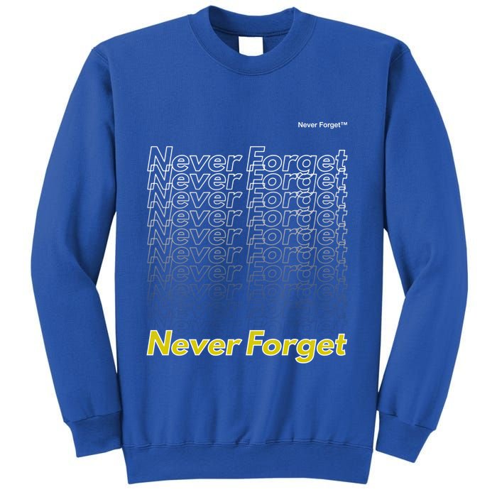 Repeating Pattern Design Styles With Never Forget Funny Gift Sweatshirt