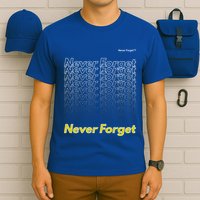 Repeating Pattern Design Styles With Never Forget Funny Gift T-Shirt