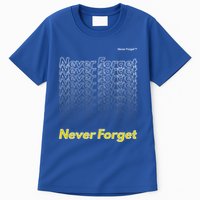 Repeating Pattern Design Styles With Never Forget Funny Gift Tall T-Shirt