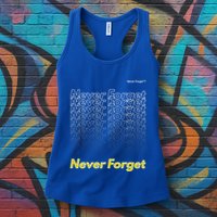 Repeating Pattern Design Styles With Never Forget Funny Gift Womens Tank Top