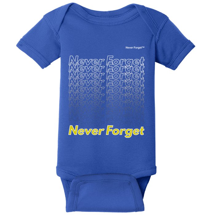 Repeating Pattern Design Styles With Never Forget Funny Gift Baby Bodysuit