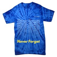 Repeating Pattern Design Styles With Never Forget Funny Gift Tie-Dye T-Shirt