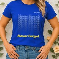 Repeating Pattern Design Styles With Never Forget Funny Gift Womens T-Shirt