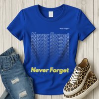 Repeating Pattern Design Styles With Never Forget Funny Gift Womens T-Shirt