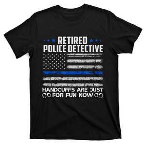 Retired Police Detective Handcuffs Just For Fun Now Usa Flag T-Shirt