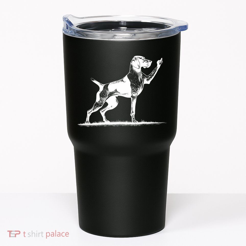 Rude Pointer Dog Asshole German Shorthaired Pointer Dog Tumbler