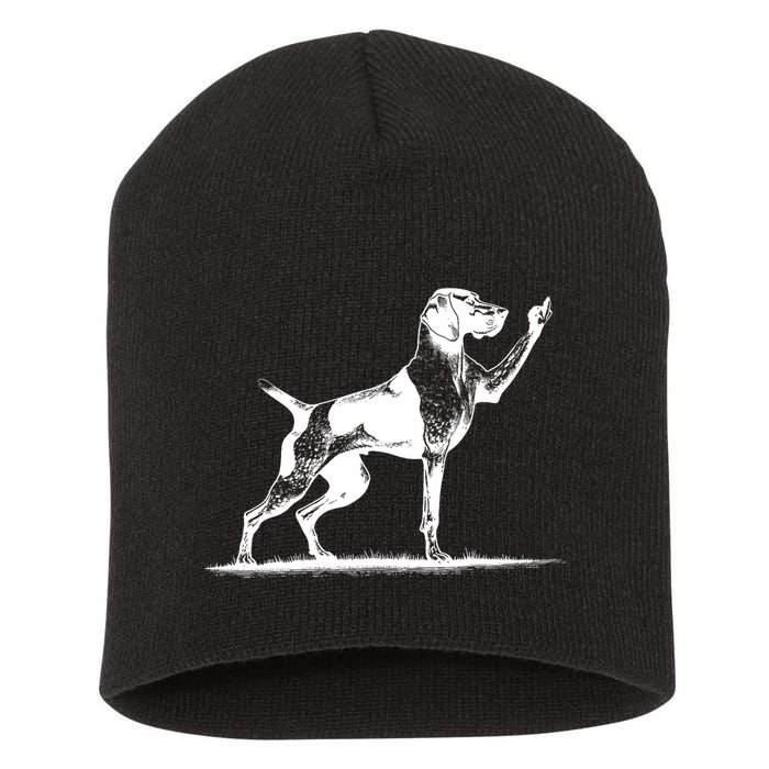Rude Pointer Dog Asshole German Shorthaired Pointer Dog Short Acrylic Beanie