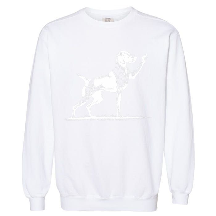 Rude Pointer Dog Asshole German Shorthaired Pointer Dog Garment-Dyed Sweatshirt