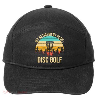 retirement plan disc golf funny disc golfing golfer frolfing 7-Panel Snapback Hat