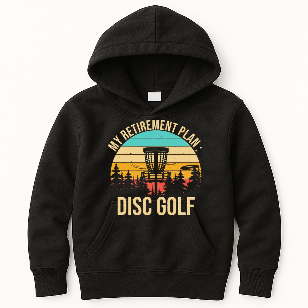 retirement plan disc golf funny disc golfing golfer frolfing Kids Hoodie