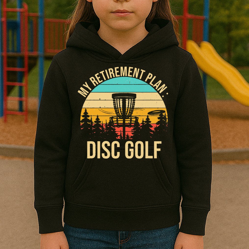 retirement plan disc golf funny disc golfing golfer frolfing Kids Hoodie