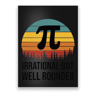 Retro Pi Day Funny Math Equation Irrational But Well Rounded Poster