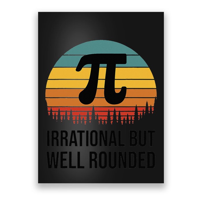 Retro Pi Day Funny Math Equation Irrational But Well Rounded Poster