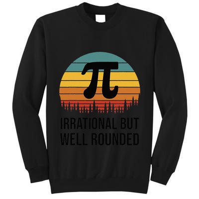 Retro Pi Day Funny Math Equation Irrational But Well Rounded Tall Sweatshirt