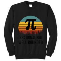 Retro Pi Day Funny Math Equation Irrational But Well Rounded Tall Sweatshirt