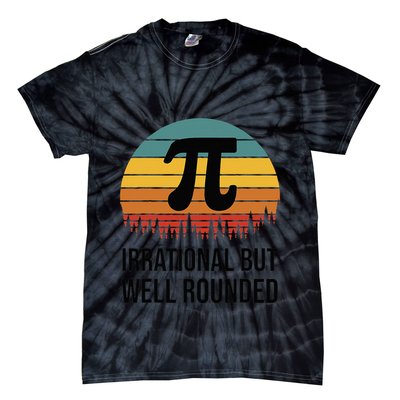 Retro Pi Day Funny Math Equation Irrational But Well Rounded Tie-Dye T-Shirt