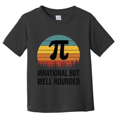 Retro Pi Day Funny Math Equation Irrational But Well Rounded Toddler T-Shirt