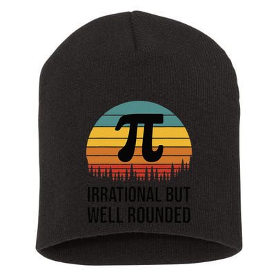 Retro Pi Day Funny Math Equation Irrational But Well Rounded Short Acrylic Beanie