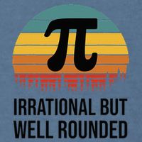 Retro Pi Day Funny Math Equation Irrational But Well Rounded Garment-Dyed Sweatshirt