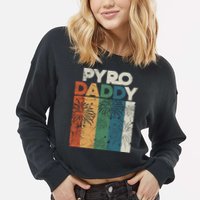 Retro Pyro Daddy Pyrotechnician Father Fireworks Technician Meaningful Gift Cropped Pullover Crew