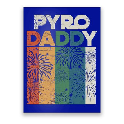 Retro Pyro Daddy Pyrotechnician Father Fireworks Technician Meaningful Gift Poster