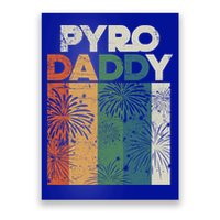 Retro Pyro Daddy Pyrotechnician Father Fireworks Technician Meaningful Gift Poster