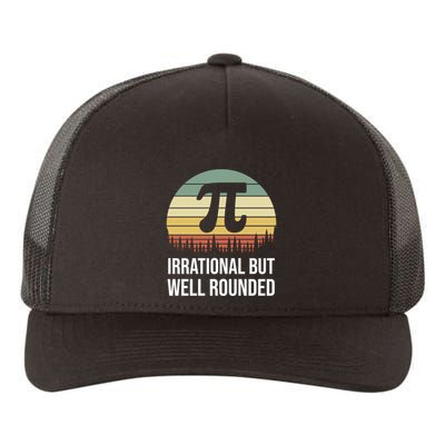 Retro Pi Day Irrational But Well Rounded Funny Math Teacher Gift Yupoong Adult 5-Panel Trucker Hat
