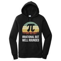 Retro Pi Day Irrational But Well Rounded Funny Math Teacher Gift Women's Pullover Hoodie