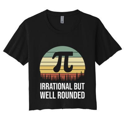 Retro Pi Day Irrational But Well Rounded Funny Math Teacher Gift Crop Top
