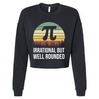 Retro Pi Day Irrational But Well Rounded Funny Math Teacher Gift Cropped Pullover Crew