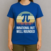 Retro Pi Day Irrational But Well Rounded Funny Math Teacher Gift T-Shirt