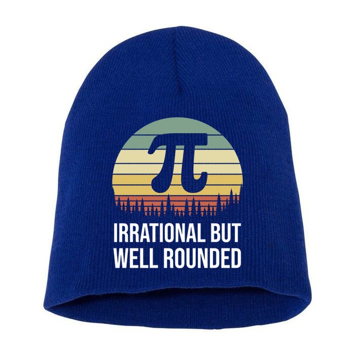 Retro Pi Day Irrational But Well Rounded Funny Math Teacher Gift Short Acrylic Beanie
