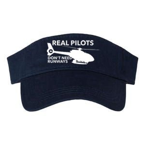 Real Pilots Dont Need Runways Helicopter Pilot Valucap Bio-Washed Visor