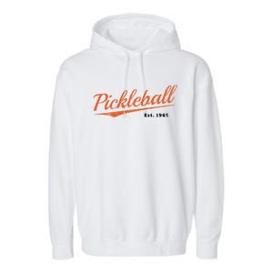 Retro Pickleball Est 1965 Design Pickleball Cute Gift Garment-Dyed Fleece Hoodie