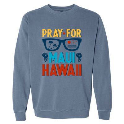 Retro Pray For Maui Support Hawaii Gift Garment-Dyed Sweatshirt