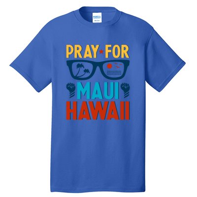 Retro Pray For Maui Support Hawaii Gift Tall T-Shirt