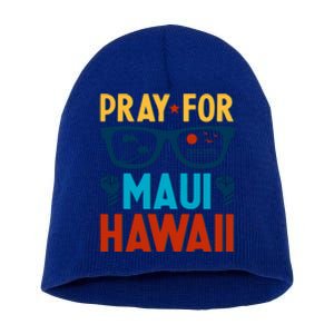 Retro Pray For Maui Support Hawaii Gift Short Acrylic Beanie