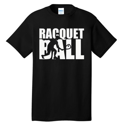 Racquetball Player Funny Racquetball Practice Session Tall T-Shirt